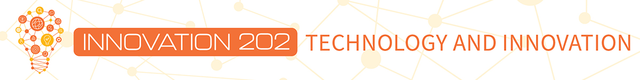 Innovation 202: Technology and Innovation Banner